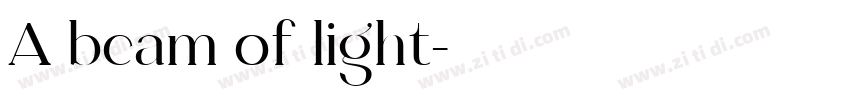 A beam of light字体转换